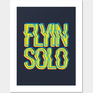 FLYIN' SOLO Posters and Art